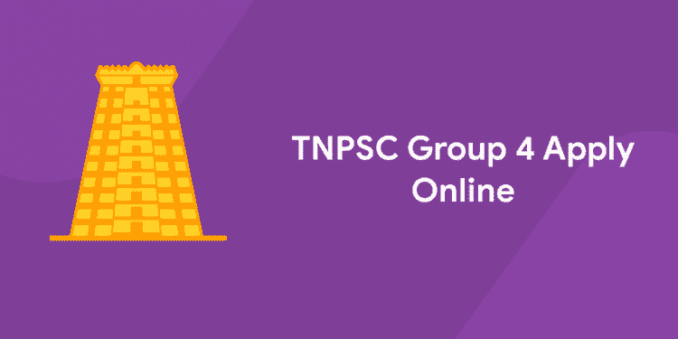 TNPSC Group 4 Apply Online