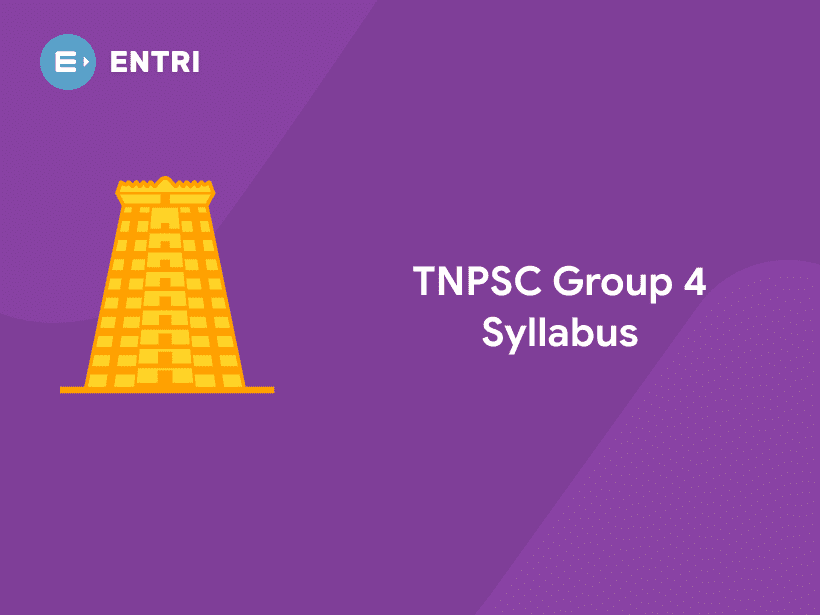 TNPSC Group 4 Syllabus and Exam Pattern 2024 -Tamil - Entri Blog