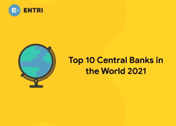 Top 10 Central Banks in the World 2021