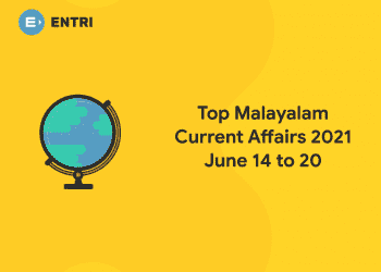 Top Malayalam Current Affairs 2021 June 14 to 20