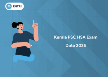 Kerala PSC HSA Exam Date 2025: Subject-Wise Schedule & Info