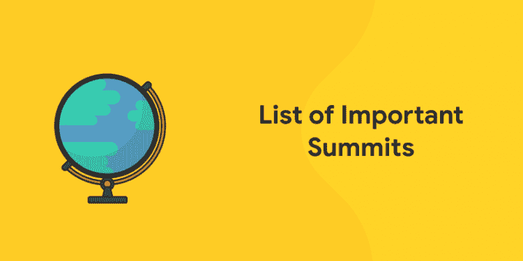 List of Important Summits
