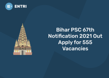 bpsc 67th notification 2021 out for 555 vacancies