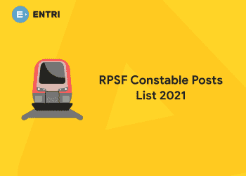 RPSF Constable Posts List 2021
