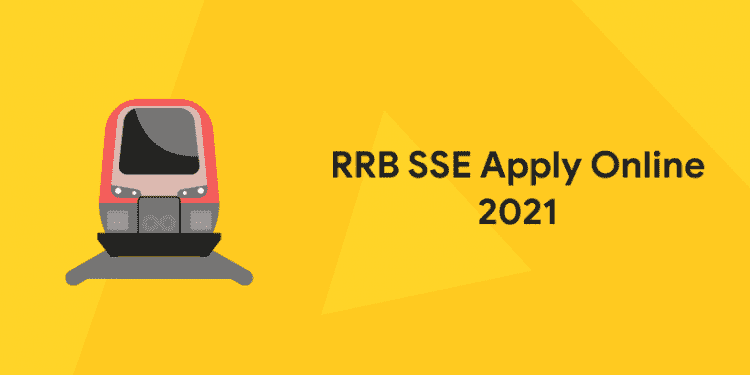 RRB SSE apply online 2021
