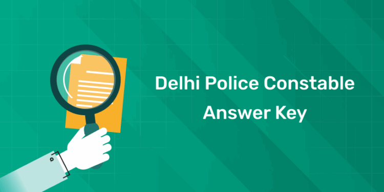 Delhi Police Constable Answer Key