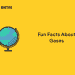 Fun Facts About Gases