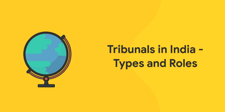 Tribunals in India
