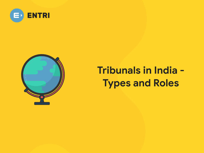 Tribunals in India Type and Roles Entri Blog