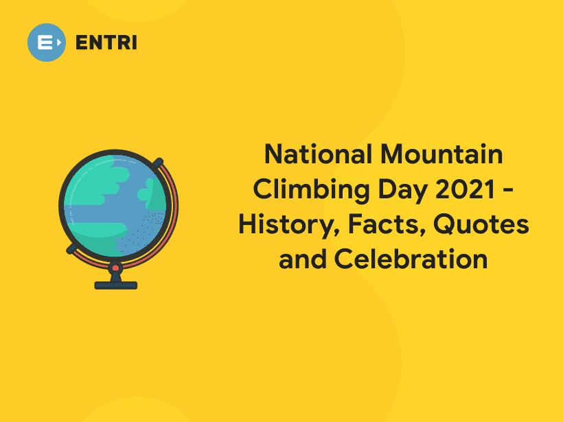 National Mountain Climbing Day 2021 History, Facts, Quotes and