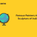 Famous Painters And Sculptors of india