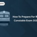 How to Prepare for RPF Constable Exam 2024