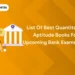 List of Best Quantitative Aptitude Books