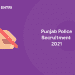 Punjab Police Recruitment 2021