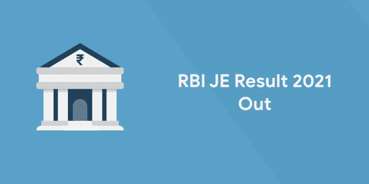 RBI JE Result 2021 out