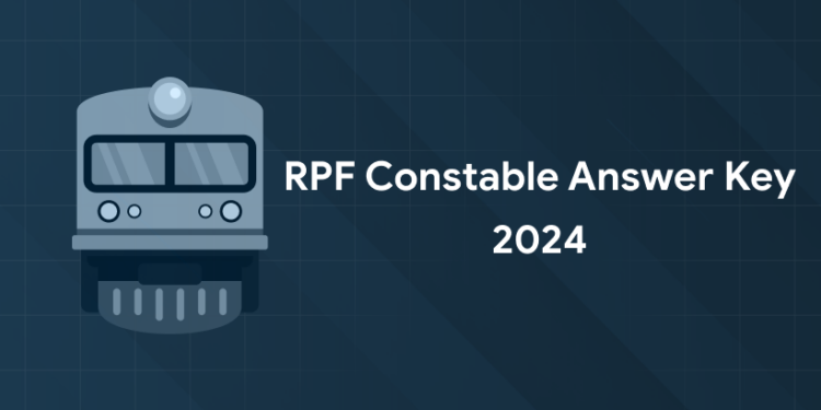 RPF Constable Answer Key 2024