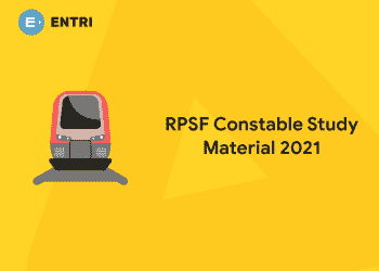 RPSF Constable Study Material 2021