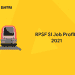 RPSF SI Job Profile 2021