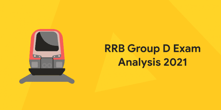 RRB Group D Exam Analysis 2021