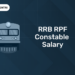 RRB RPF Constable Salary