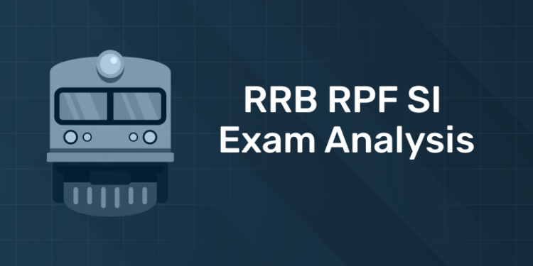 RRB RPF SI Exam Analysis