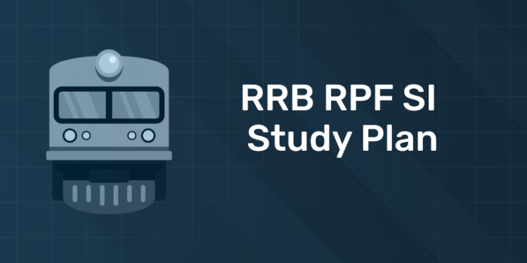 RRB RPF SI Study Plan