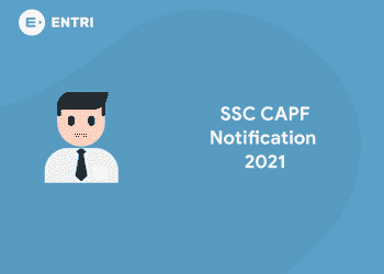 SSC CAPF Notification 2021