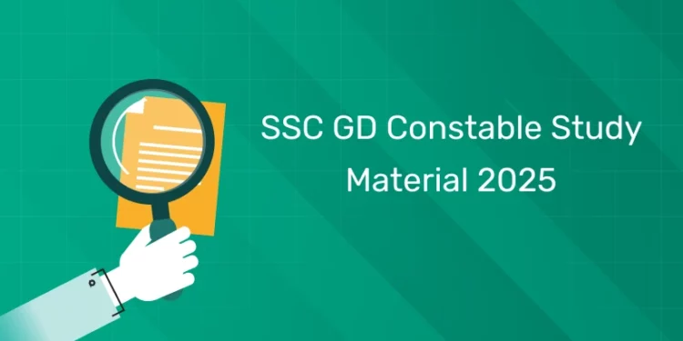 SSC GD Constable Study Material 2025