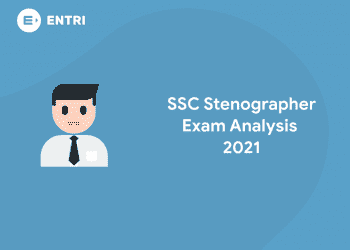 SSC Stenographer Exam Analysis 2021