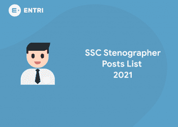 SSC Stenographer Posts List 2021