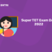 Super TET Exam Date 2022