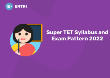 Super TET Syllabus and Exam Pattern 2022