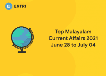 Top Malayalam Current Affairs 2021 June 28 to July 04