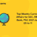Top Weekly Current Affairs for SSC, RRB, Bank, PSC 2021 July 05 to 11