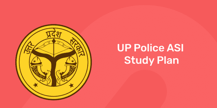 UP Police ASI Study Plan