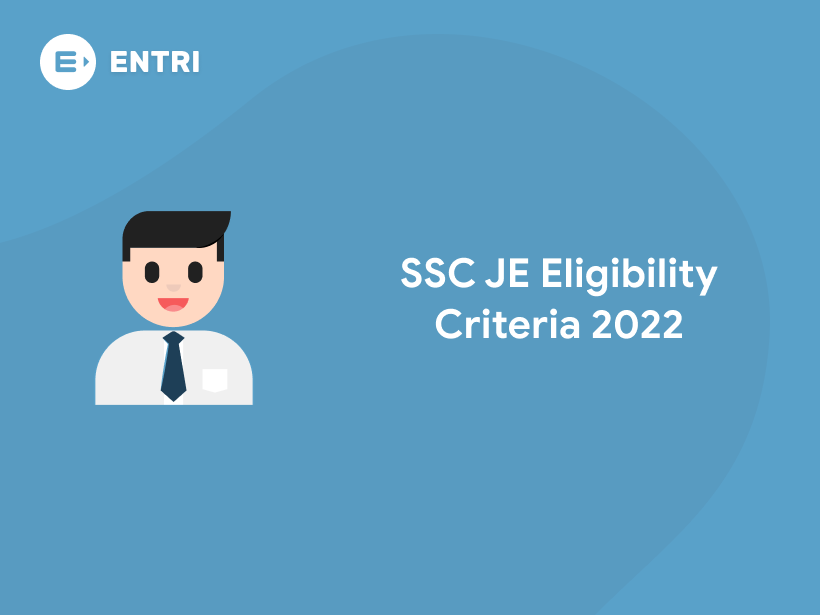 ssc-je-eligibility-criteria-2021-entri-blog