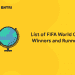 List of FIFA World Cup Winners and Runner Up