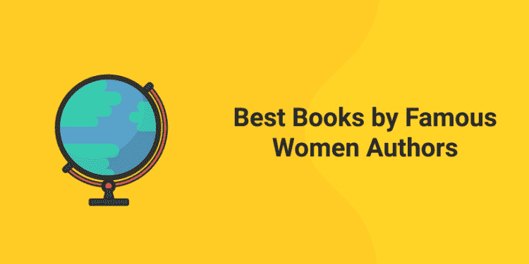 Best Books by Famous Women Authors