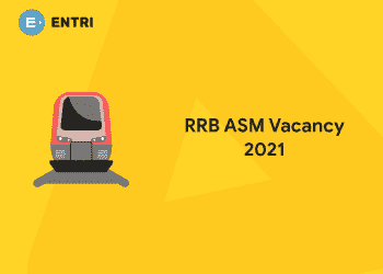 RRB ASM Vacancy 2021