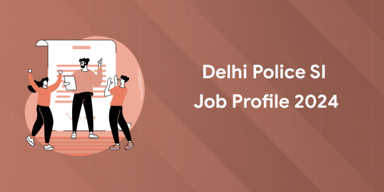 Delhi police job profile