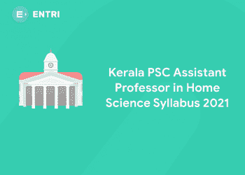 Kerala PSC Assistant Professor in Home Science Syllabus 2021