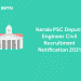 Kerala PSC Deputy Engineer Civil Recruitment Notification 2021