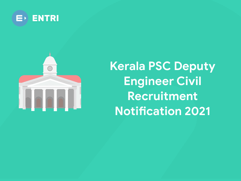 Kerala PSC Deputy Engineer Civil Recruitment Notification ...