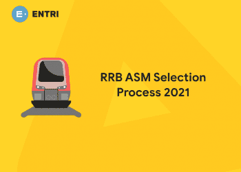 RRB ASM Selection Process 2021