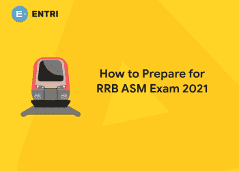 How to Prepare for RRB ASM Exam 2021