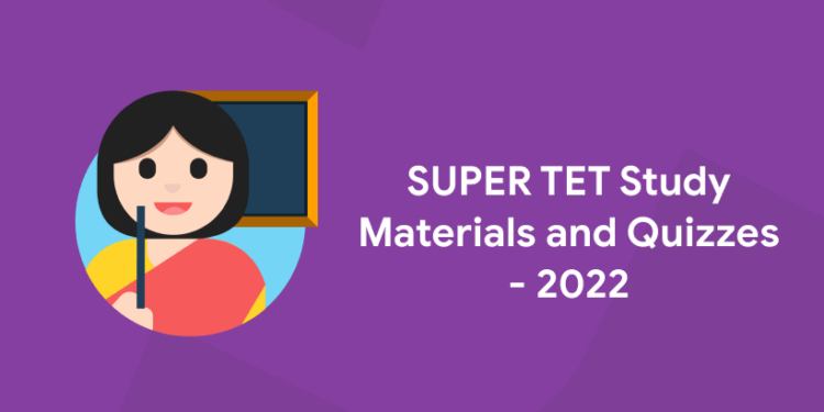 super tet study materials 2022