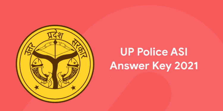 UP Police ASI Answer Key 2021