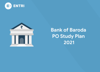 Bank of Baroda PO Study Plan 2021