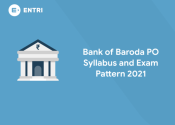 Bank of Baroda PO Syllabus and Exam Pattern 2021