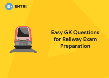 Easy GK Questions for Railway Exam preparation